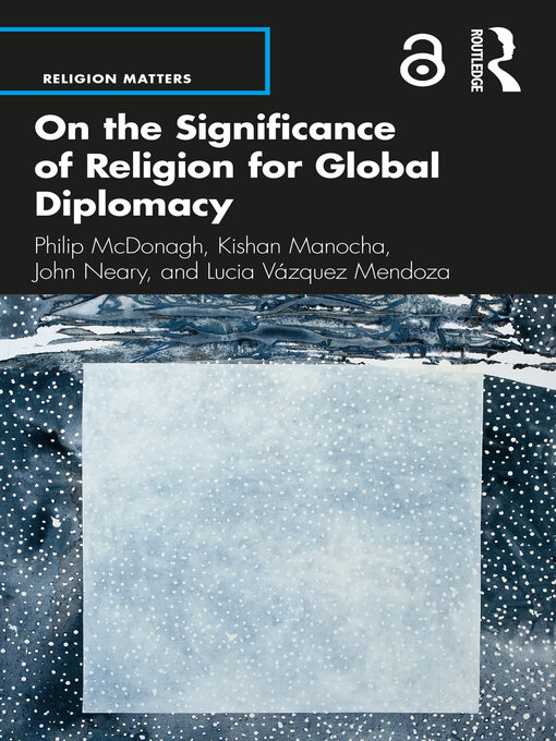 Title details for On the Significance of Religion for Global Diplomacy by Philip McDonagh - Available